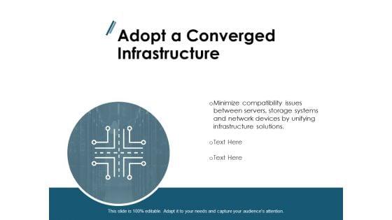 Adopt_A_Converged_Infrastructure_Ppt_PowerPoint_Presentation_Professional_Maker_Slide_1.jpg