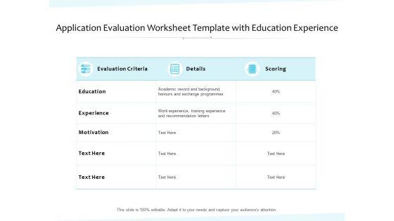 Application_Evaluation_Worksheet_Template_With_Education_Experience_Ppt_PowerPoint_Presentation_Icon_Clipart_Images_Slide_1.jpg