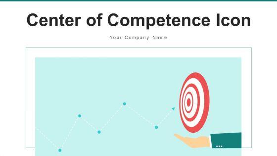 Center_Of_Competence_Icon_Organizational_Target_Ppt_PowerPoint_Presentation_Complete_Deck_With_Slides_Slide_1.jpg
