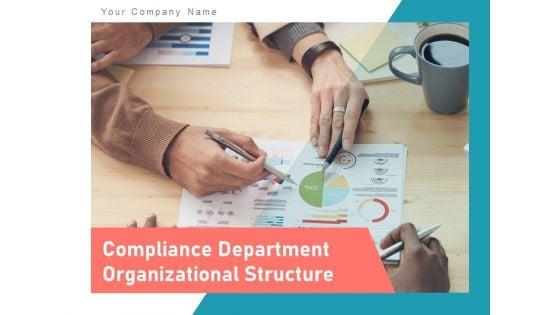 Compliance_Department_Organizational_Structure_Business_Compliance_Assurance_Global_Ppt_PowerPoint_Presentation_Complete_Deck_Slide_1.jpg
