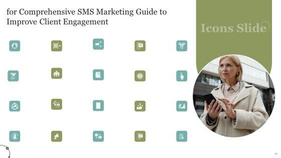 Comprehensive_SMS_Marketing_Guide_To_Improve_Client_Engagement_Rates_Ppt_PowerPoint_Presentation_Complete_Deck_With_Slides_Slide_79.jpg
