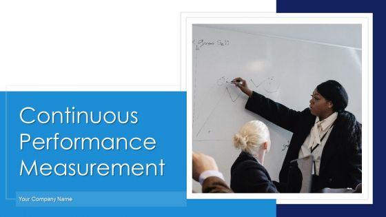 Continuous_Performance_Measurement_Ppt_PowerPoint_Presentation_Complete_Deck_With_Slides_Slide_1.jpg