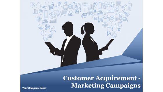 Customer_Acquirement_Marketing_Campaigns_Ppt_PowerPoint_Presentation_Complete_Deck_With_Slides_Slide_1.jpg