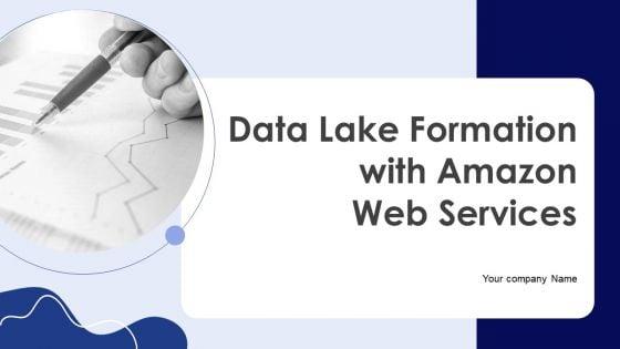 Data_Lake_Formation_With_Amazon_Web_Services_Cloud_Ppt_PowerPoint_Presentation_Complete_With_Slides_Slide_1.jpg