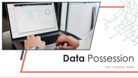Data_Possession_Service_Resource_Ppt_PowerPoint_Presentation_Complete_Deck_With_Slides_Slide_1.jpg
