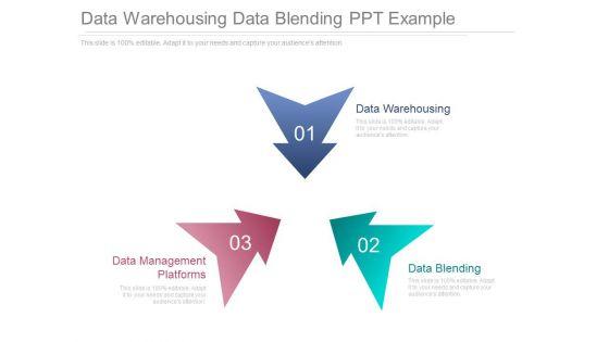 Data_Warehousing_Data_Blending_Ppt_Example_1.jpg