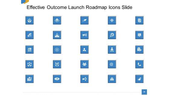 Effective_Outcome_Launch_Roadmap_Ppt_PowerPoint_Presentation_Complete_Deck_With_Slides_Slide_39.jpg