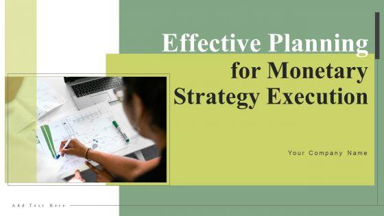 Effective_Planning_For_Monetary_Strategy_Execution_Ppt_PowerPoint_Presentation_Complete_Deck_With_Slides_Slide_1.jpg