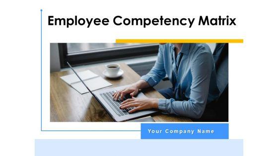 Employee_Competency_Matrix_Ppt_PowerPoint_Presentation_Complete_Deck_With_Slides_Slide_1.jpg