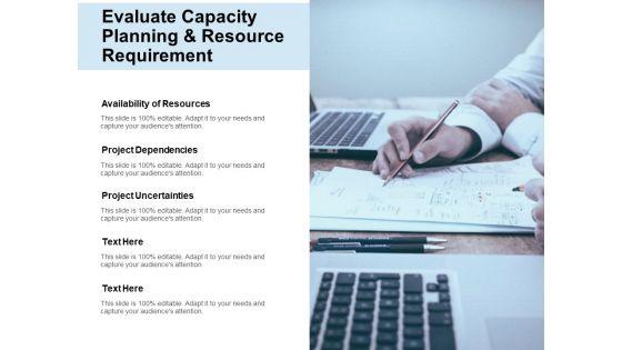 Evaluate_Capacity_Planning_And_Resource_Requirement_Ppt_PowerPoint_Presentation_Portfolio_Background_Slide_1.jpg