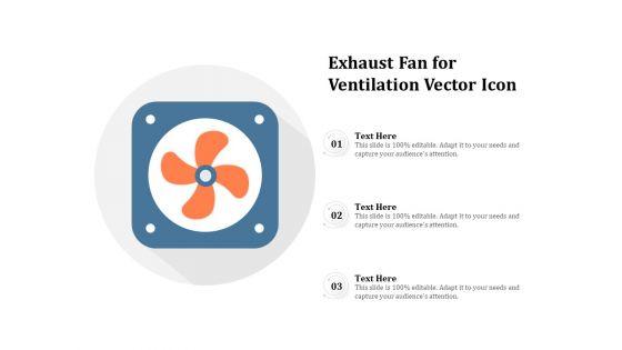 Exhaust_Fan_For_Ventilation_Vector_Icon_Ppt_PowerPoint_Presentation_File_Infographics_PDF_Slide_1.jpg
