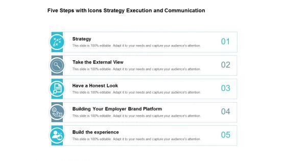 Five_Steps_With_Icons_Strategy_Execution_And_Communication_Ppt_PowerPoint_Presentation_Infographics_Files_Slide_1.jpg