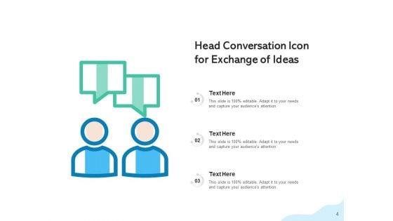Head_Discussion_Conversation_Customer_Ppt_PowerPoint_Presentation_Complete_Deck_Slide_4.jpg