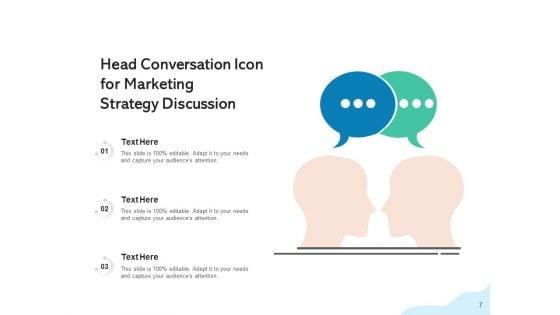 Head_Discussion_Conversation_Customer_Ppt_PowerPoint_Presentation_Complete_Deck_Slide_7.jpg