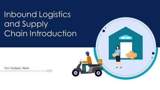 Inbound_Logistics_And_Supply_Chain_Introduction_Ppt_PowerPoint_Presentation_Complete_Deck_With_Slides_Slide_1.jpg