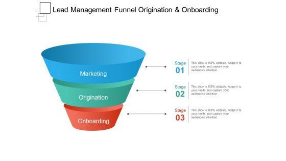 Lead_Management_Funnel_Origination_And_Onboarding_Ppt_PowerPoint_Presentation_Ideas_Elements_Slide_1.jpg