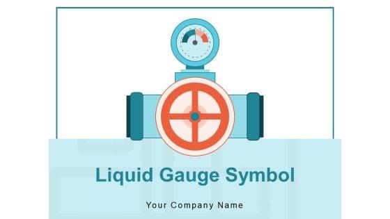 Liquid_Gauge_Symbol_Digital_Water_Digital_Reading_Control_Gauge_Ppt_PowerPoint_Presentation_Complete_Deck_Slide_1.jpg