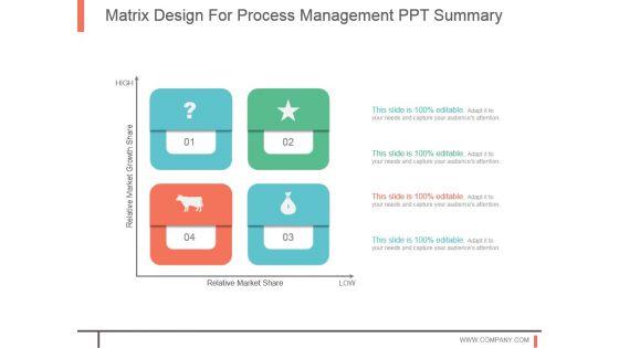 Matrix_Design_For_Process_Management_Ppt_Summary_1.jpg