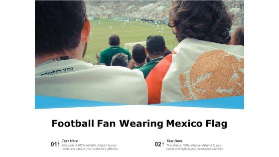 Mexican_Flag_Oceanic_Waves_Ppt_PowerPoint_Presentation_Complete_Deck_Slide_3.jpg