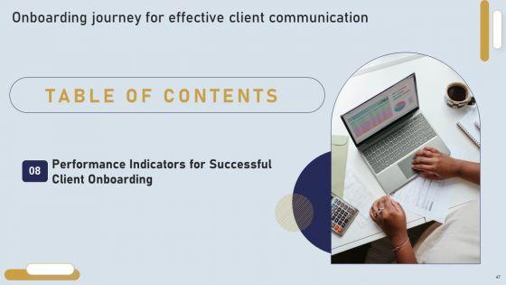 Onboarding_Journey_For_Effective_Client_Communication_Ppt_PowerPoint_Presentation_Complete_Deck_With_Slides_Slide_47.jpg