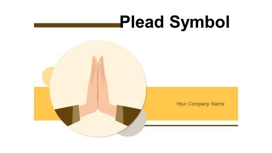 Plead_Symbol_Customers_Official_Order_Ppt_PowerPoint_Presentation_Complete_Deck_Slide_1.jpg