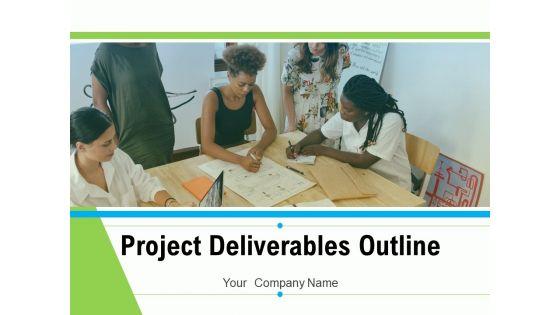 Project_Deliverables_Outline_Ppt_PowerPoint_Presentation_Complete_Deck_With_Slides_Slide_1.jpg