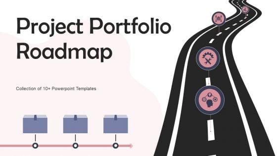 Project_Portfolio_Roadmap_Ppt_PowerPoint_Presentation_Complete_Deck_With_Slides_Slide_1.jpg