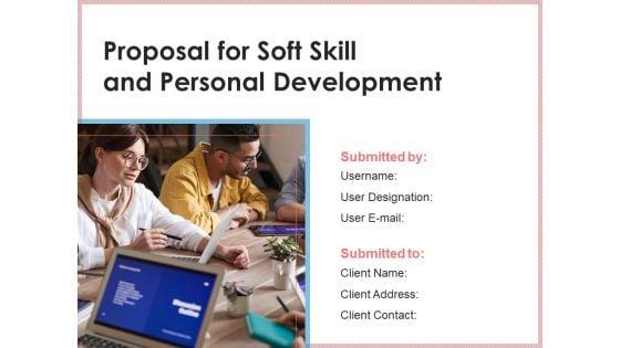 Proposal_For_Soft_Skill_And_Personal_Development_Ppt_PowerPoint_Presentation_Complete_Deck_With_Slides_Slide_1.jpg