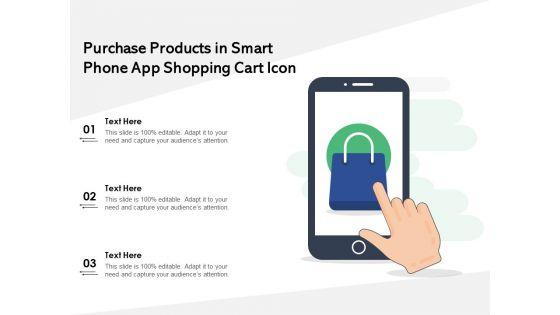 Purchase_Products_In_Smart_Phone_App_Shopping_Cart_Icon_Ppt_PowerPoint_Presentation_File_Outfit_PDF_Slide_1.jpg