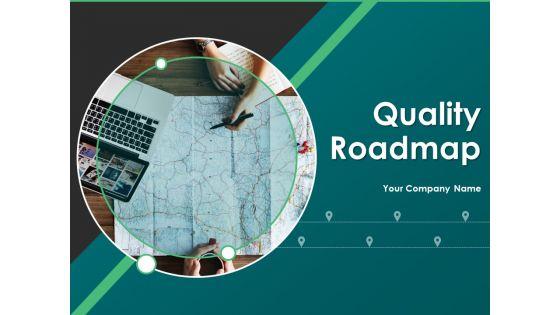 Quality_Roadmap_Ppt_PowerPoint_Presentation_Complete_Deck_With_Slides_Slide_1.jpg