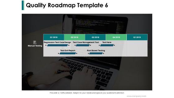 Quality_Roadmap_Ppt_PowerPoint_Presentation_Complete_Deck_With_Slides_Slide_7.jpg