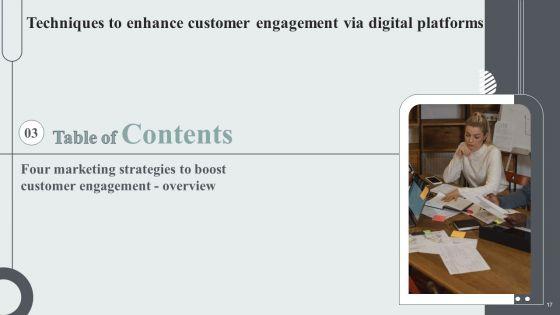 Techniques_To_Enhance_Customer_Engagement_Via_Digital_Platforms_Ppt_PowerPoint_Presentation_Complete_Deck_With_Slides_Slide_17.jpg