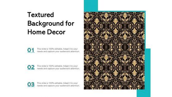 Textured_Background_For_Home_Decor_Ppt_PowerPoint_Presentation_File_Good_PDF_Slide_1.jpg