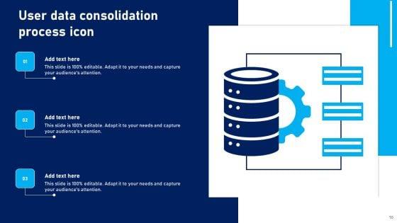 User_Data_Consolidation_Ppt_PowerPoint_Presentation_Complete_Deck_With_Slides_Slide_10.jpg