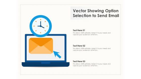 Vector_Showing_Option_Selection_To_Send_Email_Ppt_PowerPoint_Presentation_Infographics_Templates_PDF_Slide_1.jpg