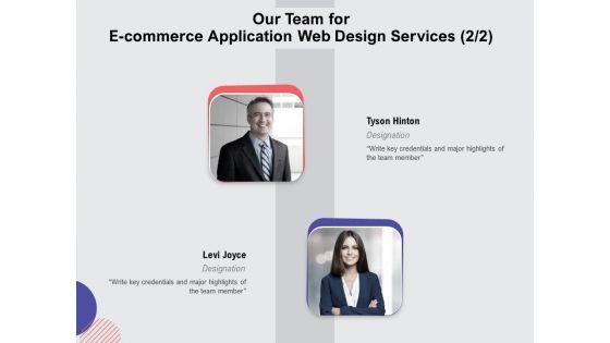 Web_Design_Services_Proposal_For_Ecommerce_Business_Our_Team_For_E_Commerce_Application_Web_Design_Services_Infographics_PDF_Slide_1.jpg