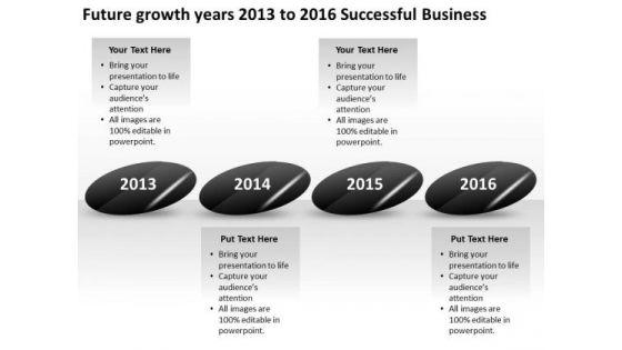 future_growth_years_2013_to_2016_successful_business_powerpoint_templates_ppt_slides_graphics_1.jpg